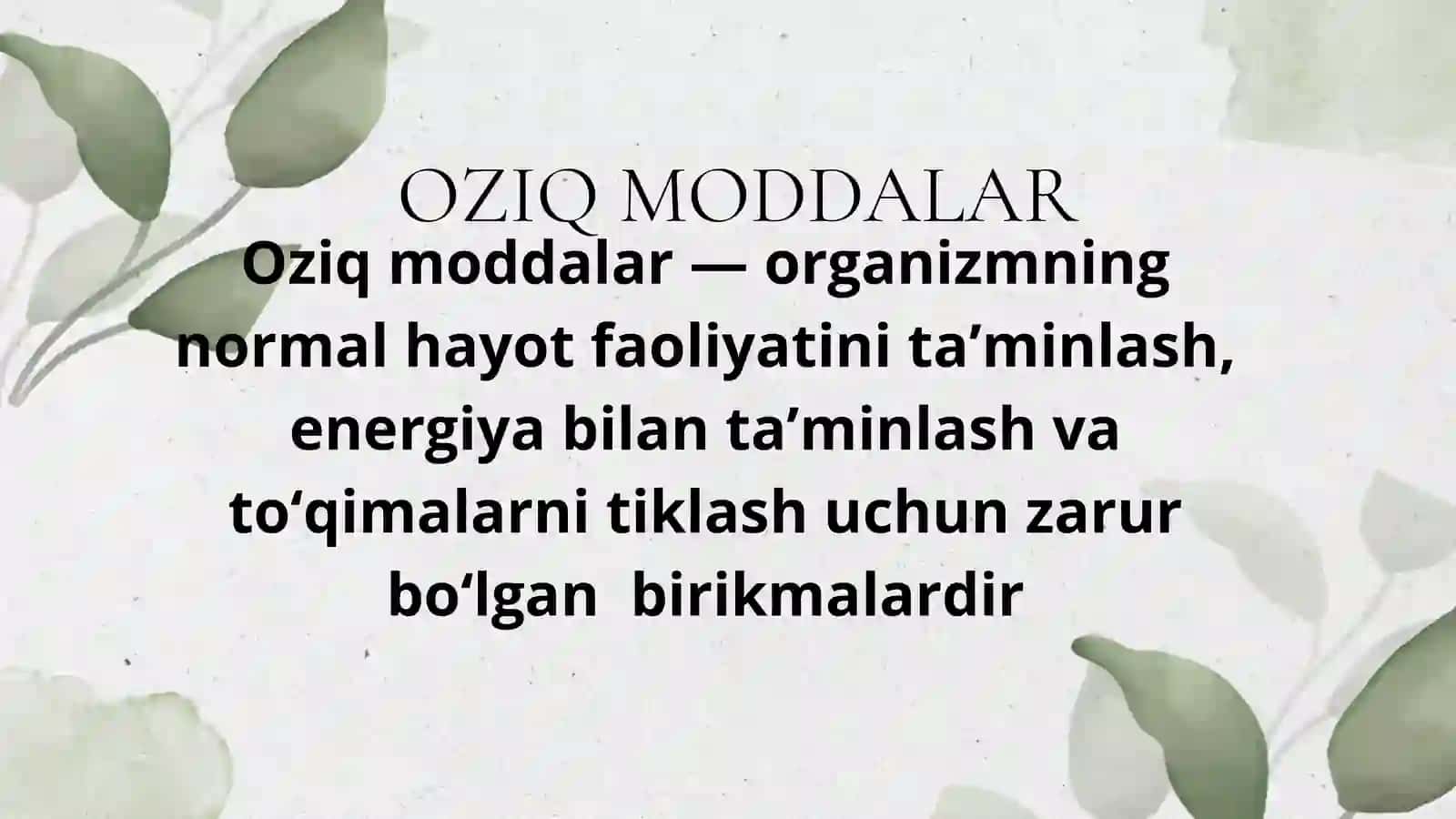 Oziq moddalar haqida umumiy tushuncha 3