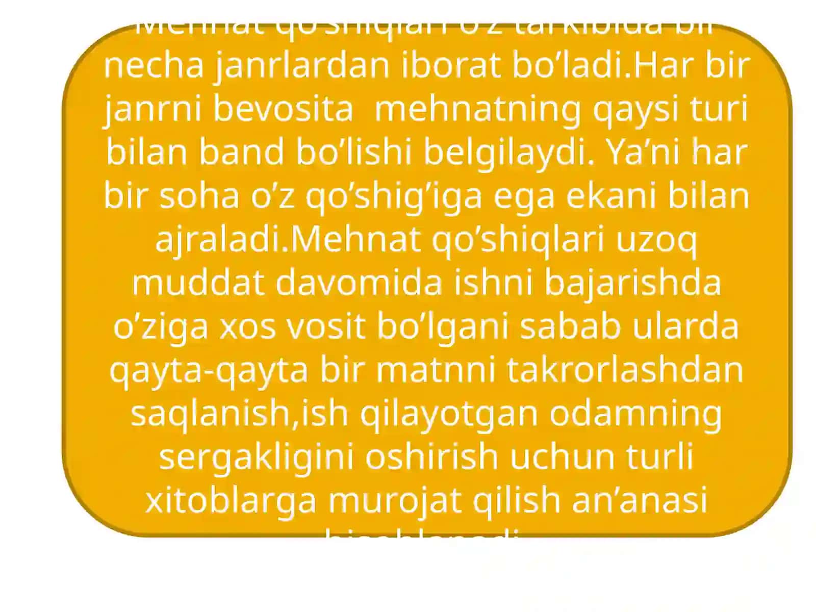 Mehnatqo’shiqlariningyaratilishi,tarixi,badiiyati 3