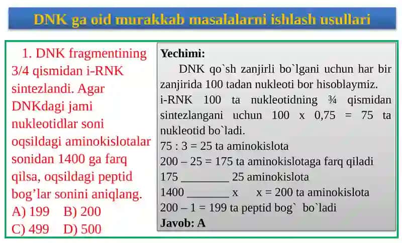 Genetika. DNK ga oid murakkab masalalarning ishlash usullari 3