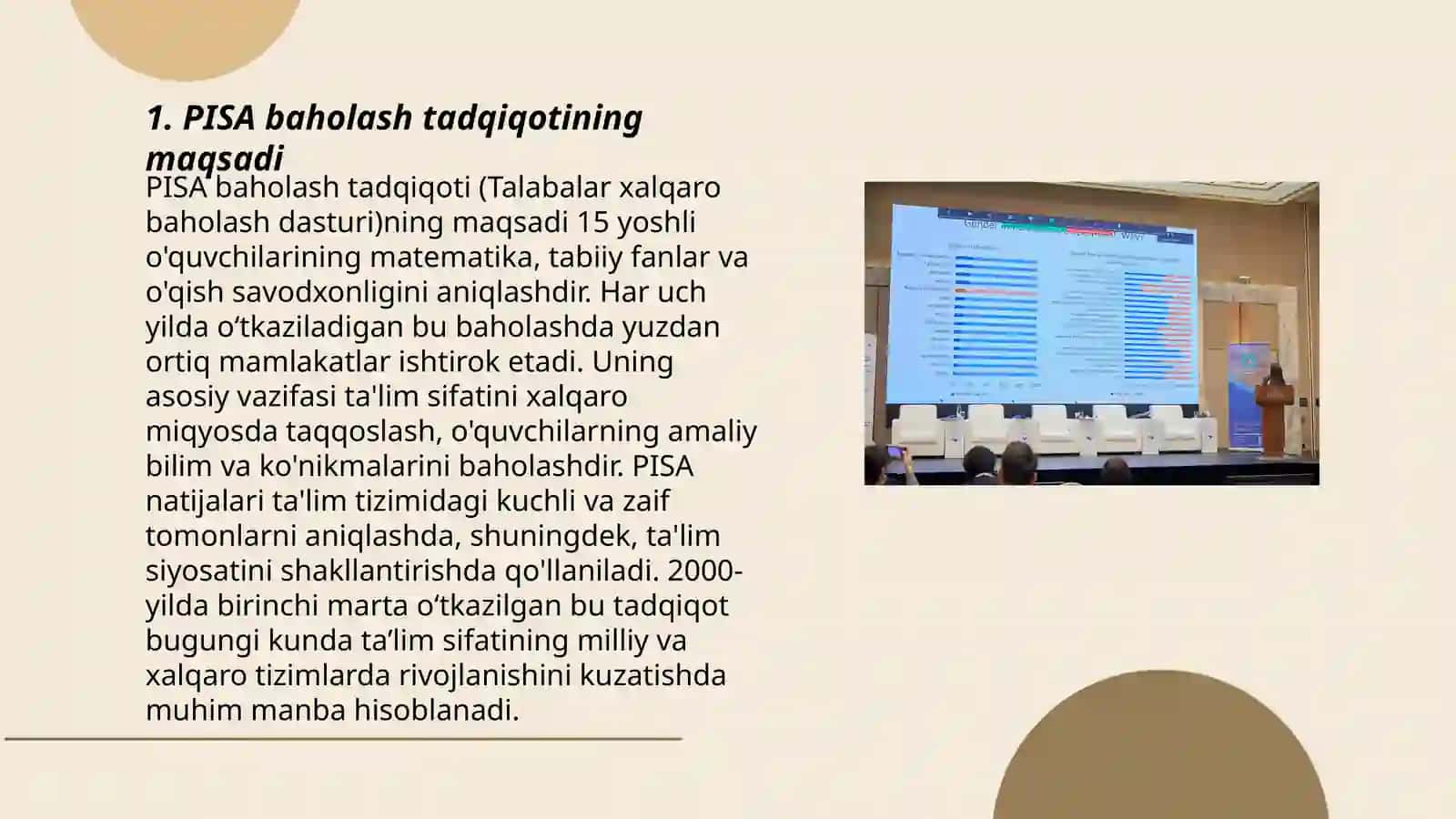 PISA xalqaro baholash tadqiqotining maqsadi 3
