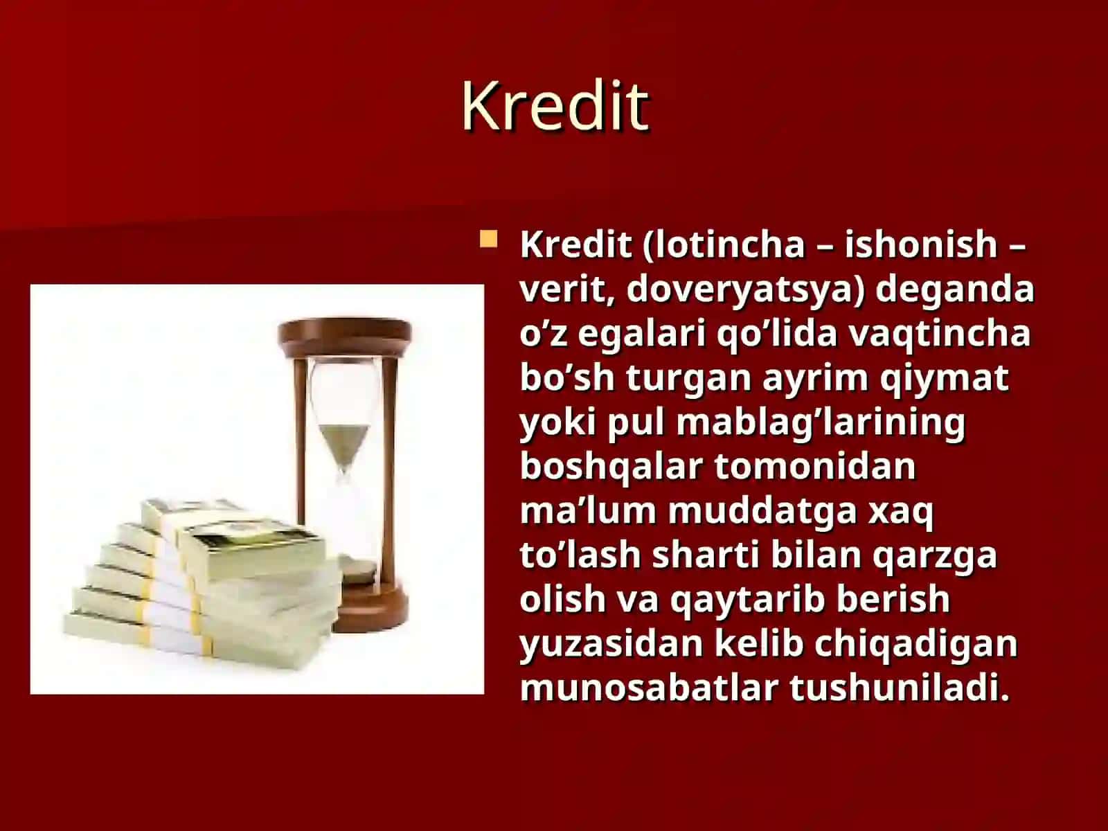 Kreditning mohiyati va moliya tizimidagi roli 3