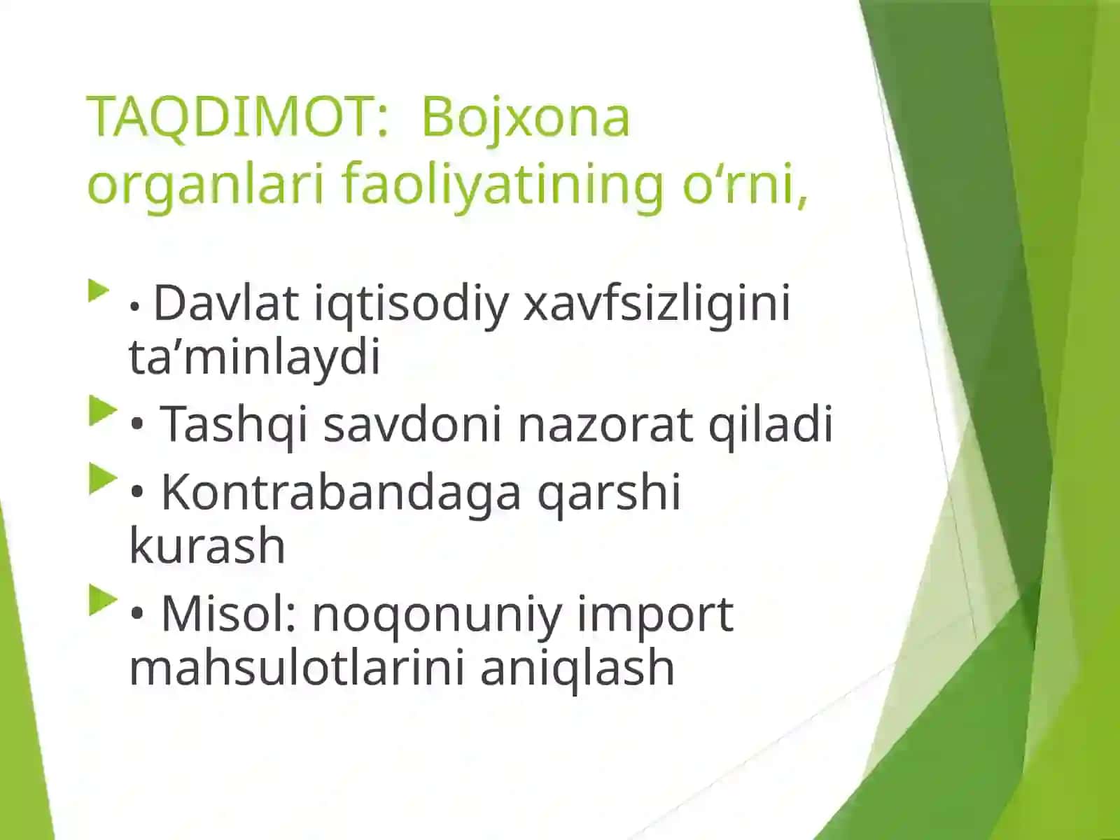 Bojxona organlari faoliyatining asosiy yoʻnalishlari 3
