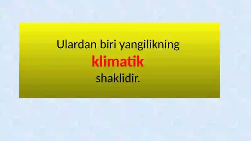 Yangiliklar tuzilmasi: klimatik shakl 3