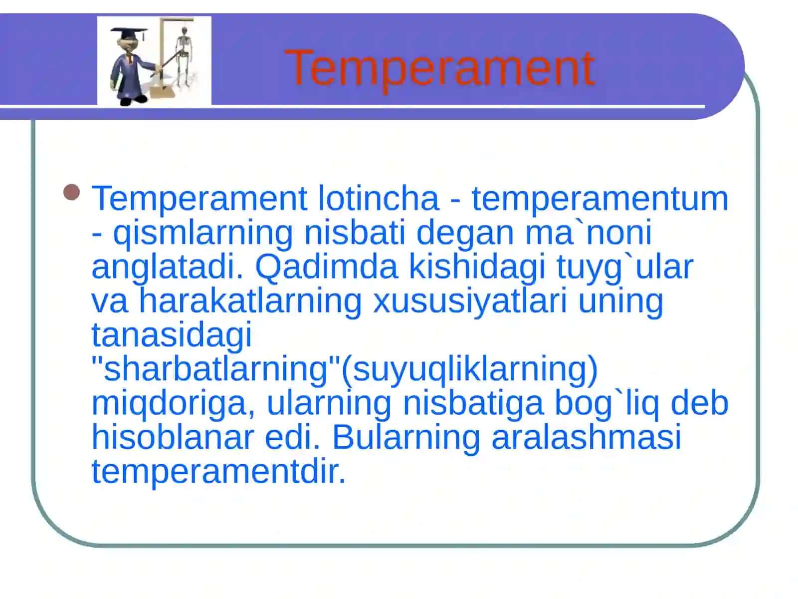 Temperament tushunchasi va turlari 3
