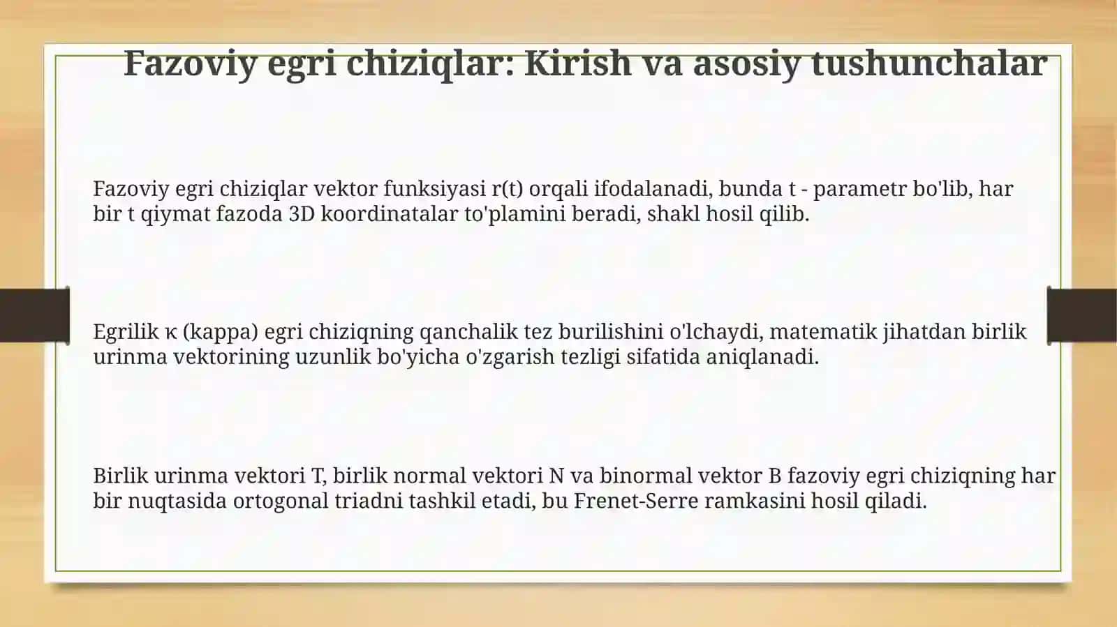 Egri chiziq egriligi, buralishi va ularni hisoblash 3