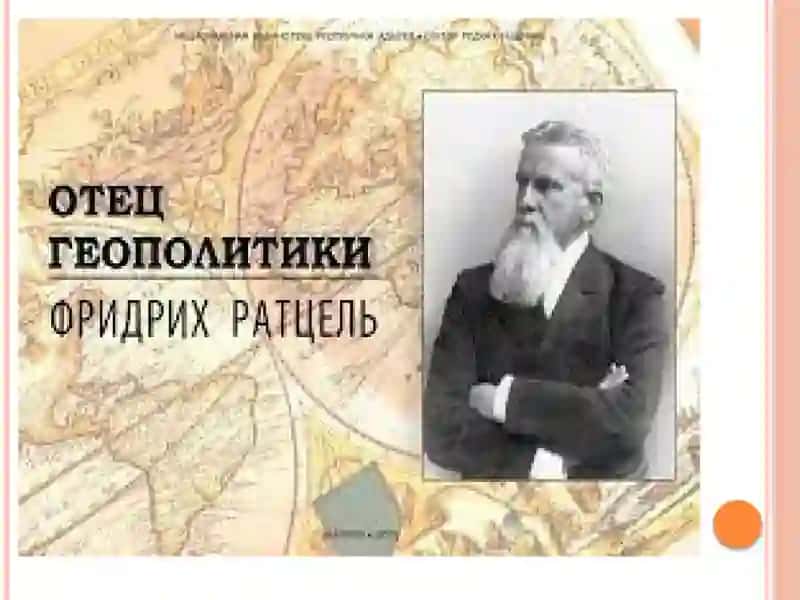 Zamonaviy geosiyosat fanining shakllanishi va uning ahamiyati 3