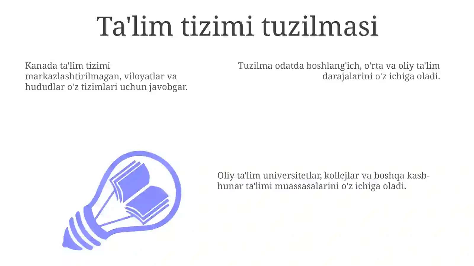 Kanada ta'lim tizimining asosiy xususiyatlari 3