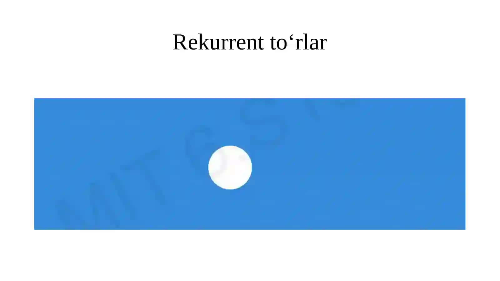 Rekurrent to‘rlar 3