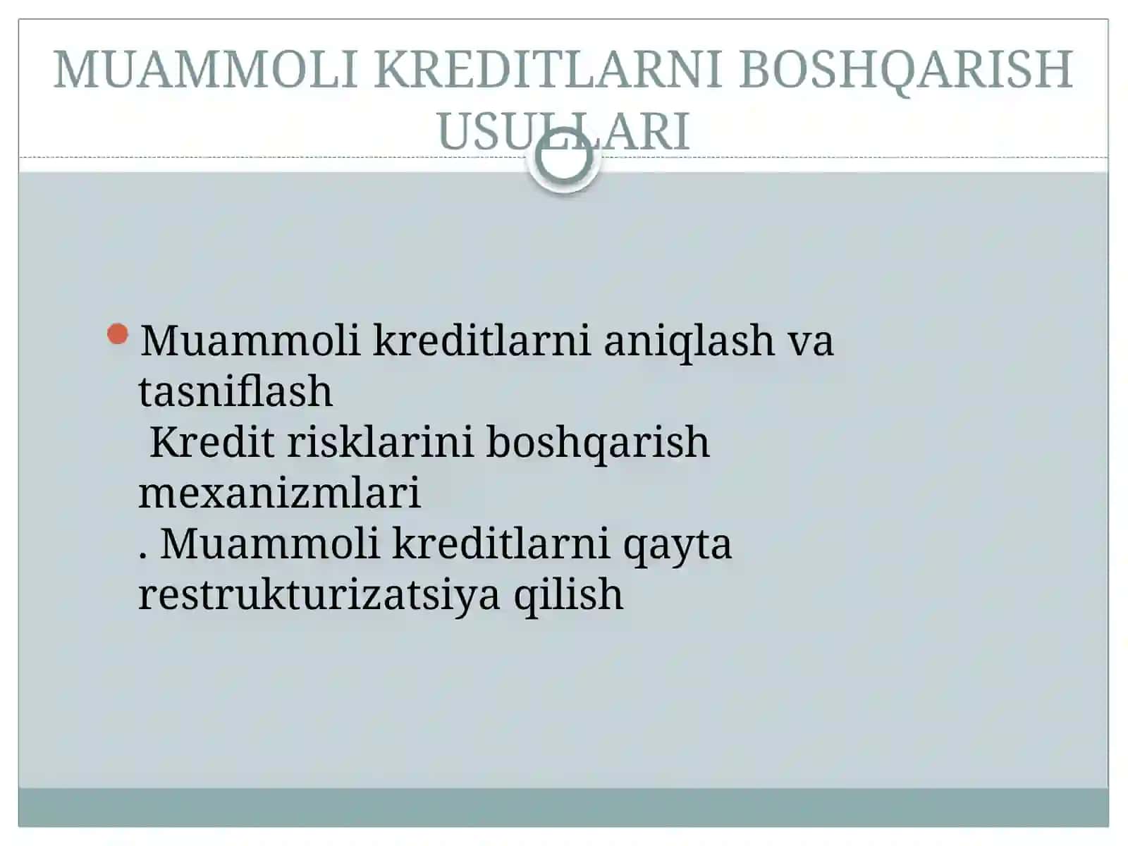 MUAMMOLI KREDITLAR VA ULARNI BOSHQARISH 3