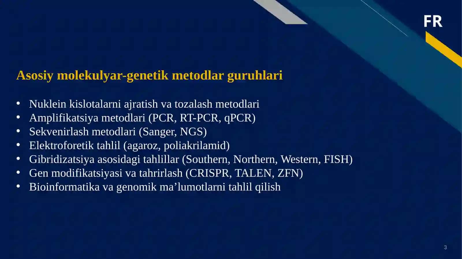 GENOMNI O'RGANISHNING MOLEKULYAR-GENETIK METODLARI 3