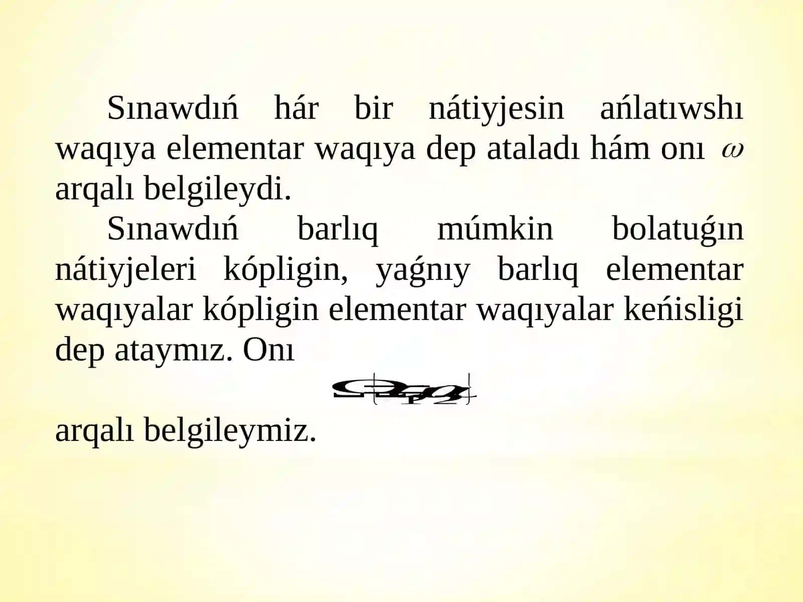 Itimallıqlar teoriyası pániniń tiykarǵı túsinikleri 3