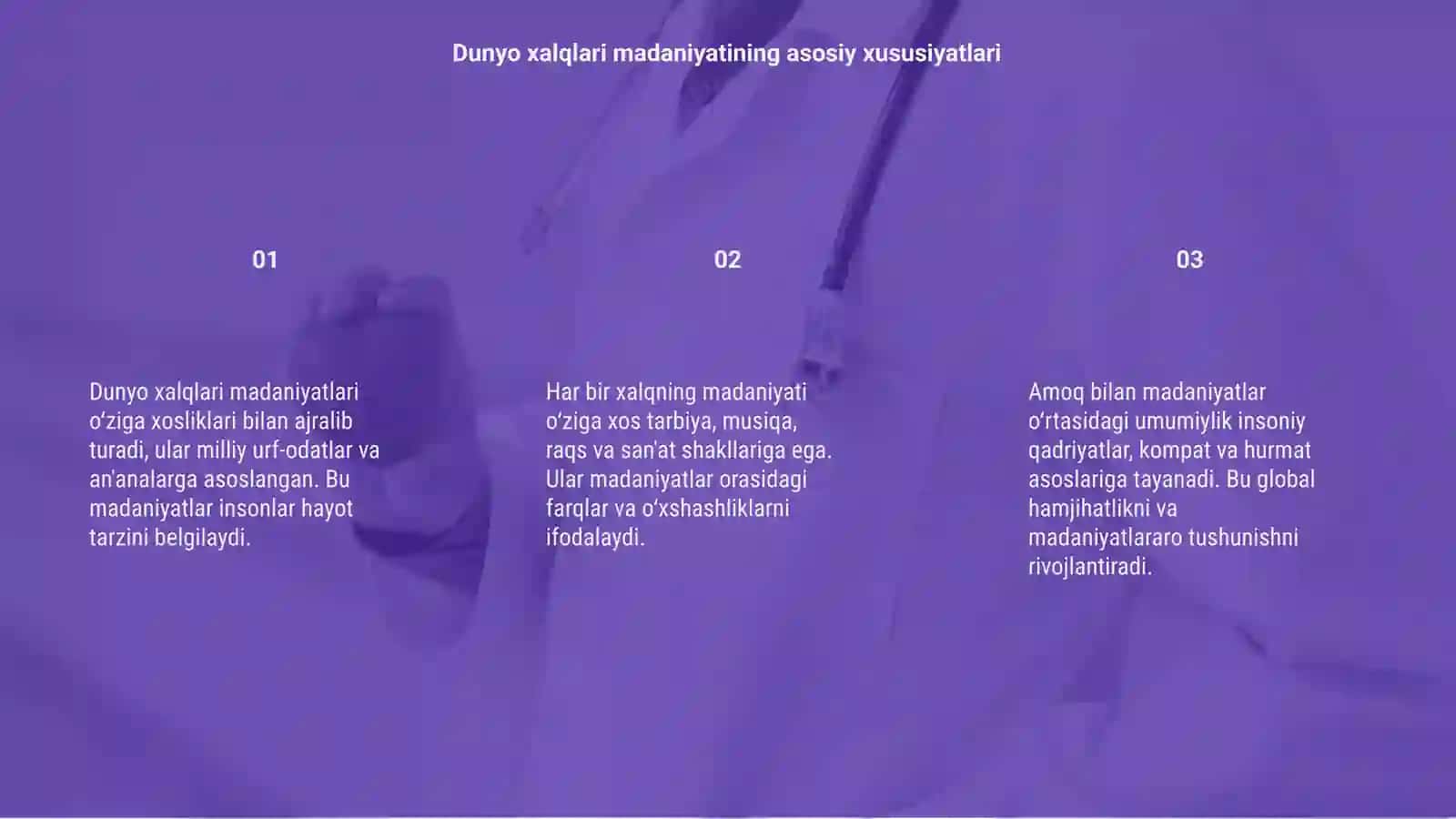 Dunyo xalqlari madaniyatidagi umumiylik va farqlar 3