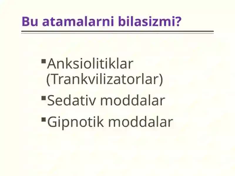 Trankvilizatorlar va sedativ moddalar 3