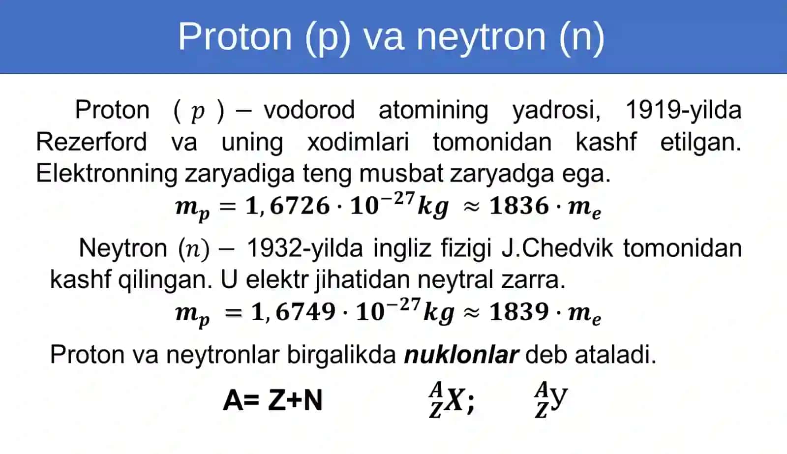 Atomyadrosining tarkibi. Bog‘lanish energiyasi. Massa defekti 3