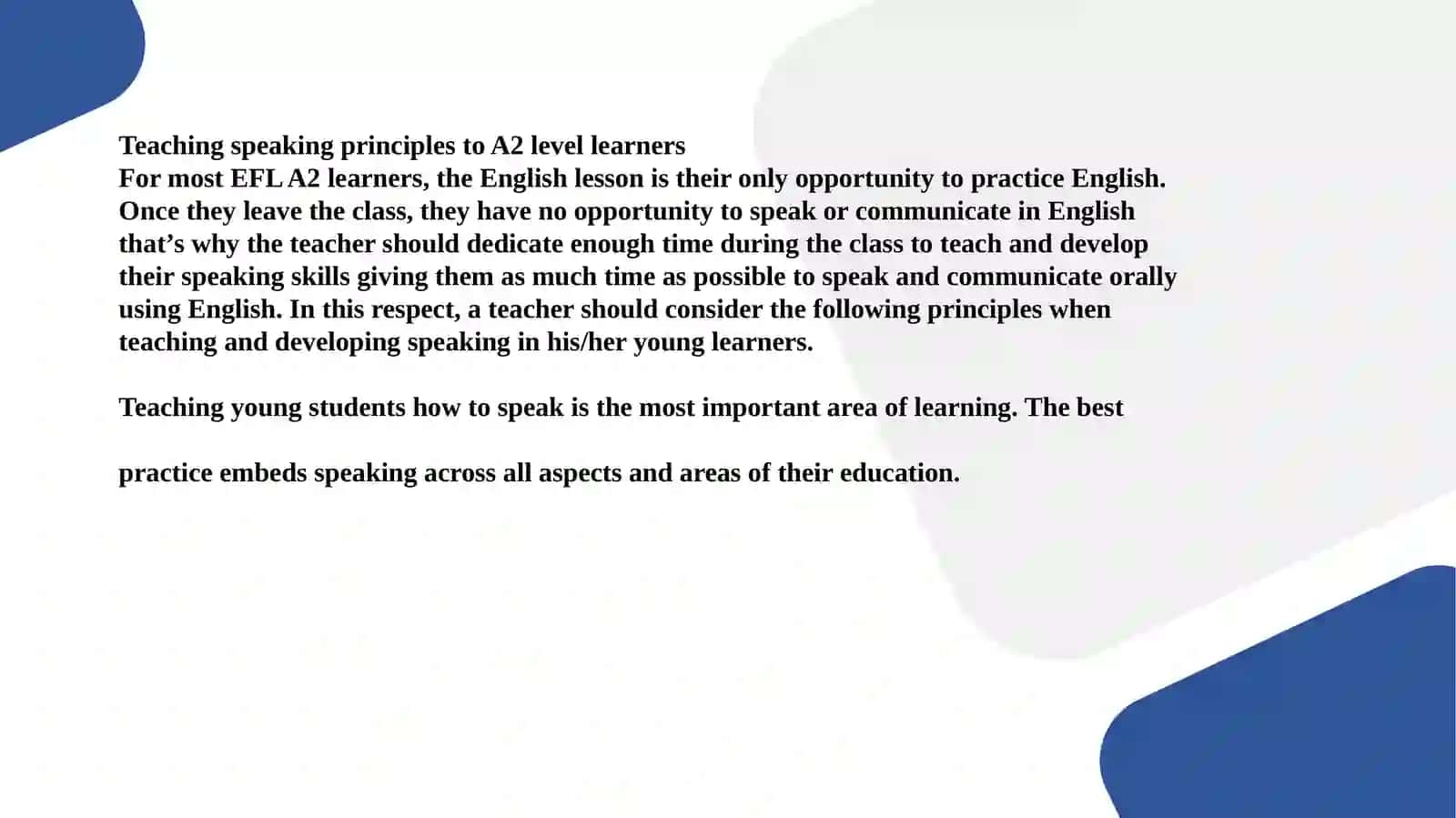 BASICS OF TEACHINGSPEAKING TO A2 LEVEL LEARNERS 3