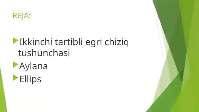 Ikkinchi tartibli egri chiziqlar. Aylana va ellips 3