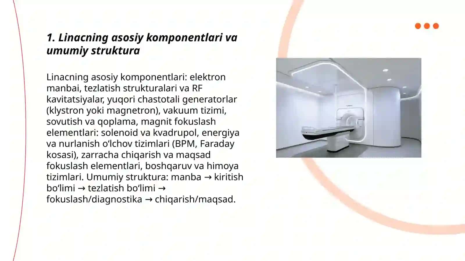 Linac qurilmasining umumiy tuzilishi 3