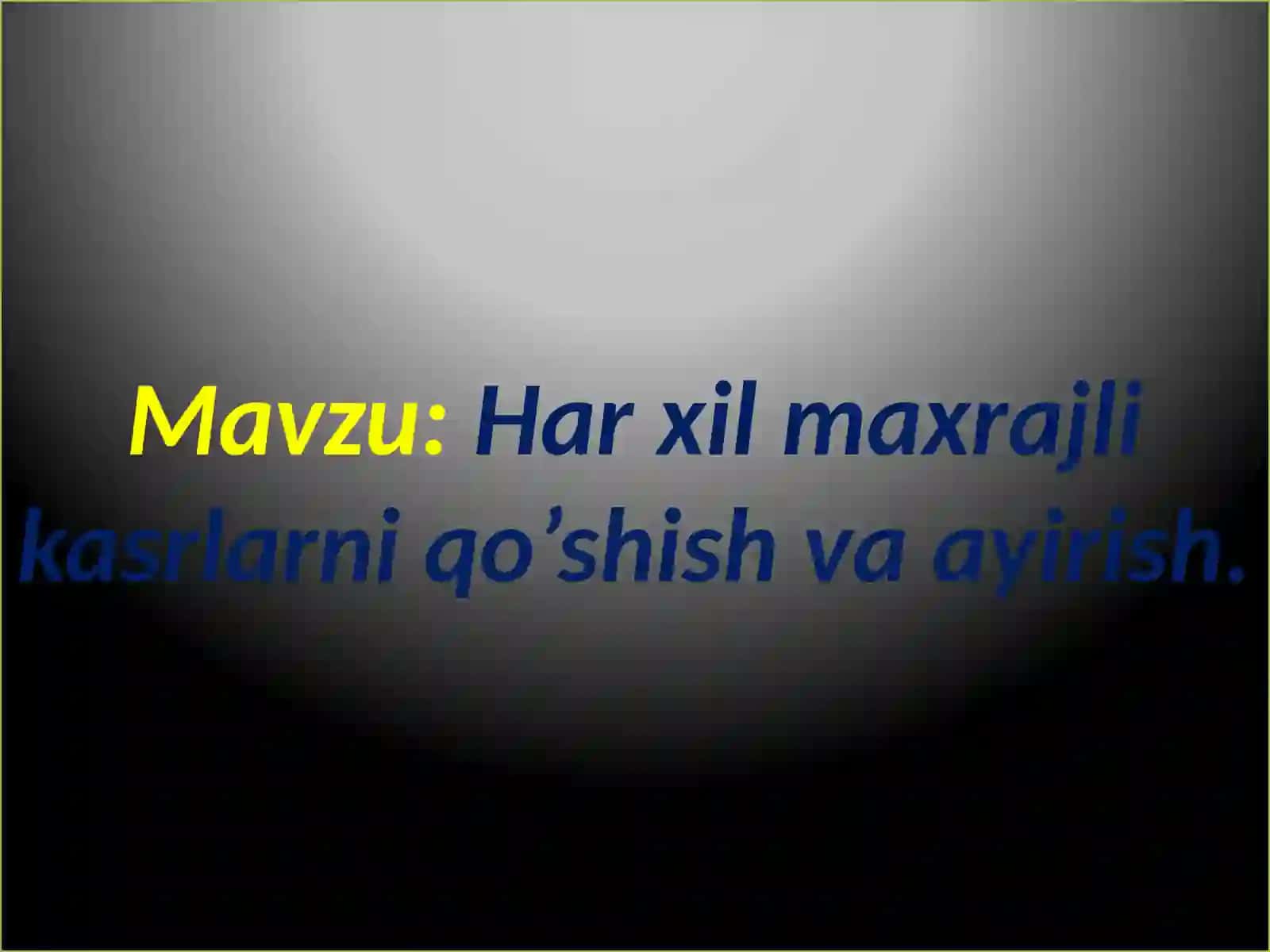 Harxilmaxrajlikasrlarniqo’shishvaayirish 3