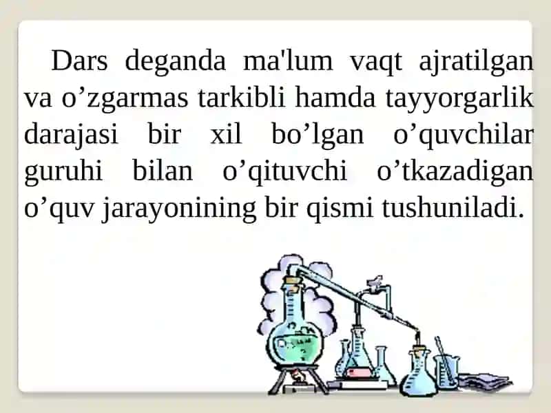 Dars kimyo o`qitishning bosh tashkiliy shakli ekanligi 3