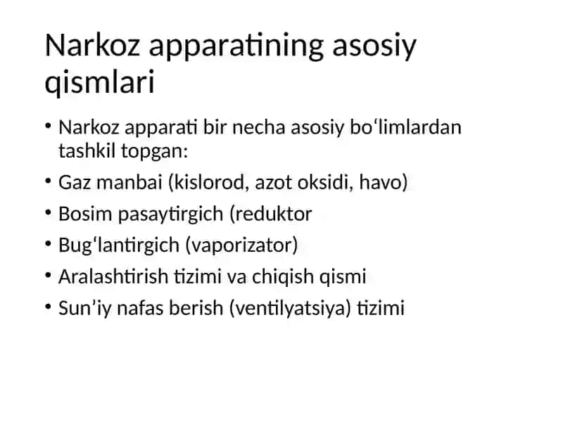 NARKOZ APPARATI VA UNING TUZILISHI 3