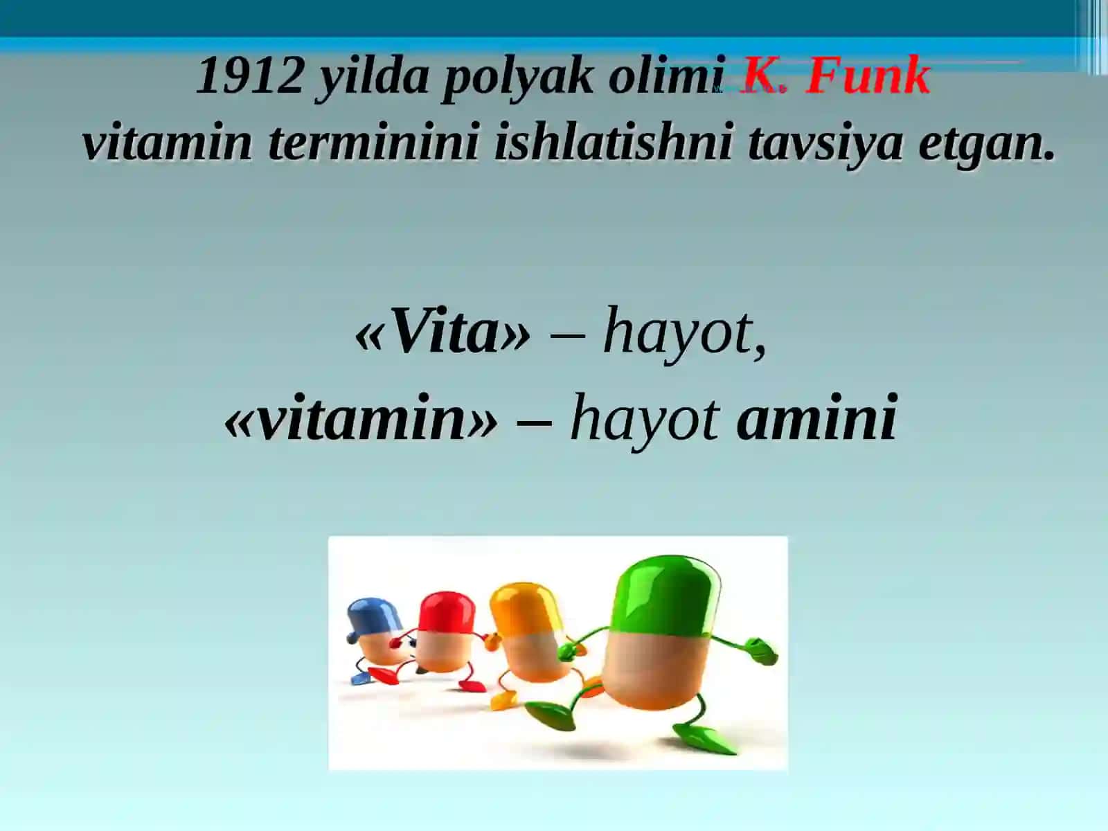 Vitaminlar. Suvda va yog'da eriydigan vitaminlar 3