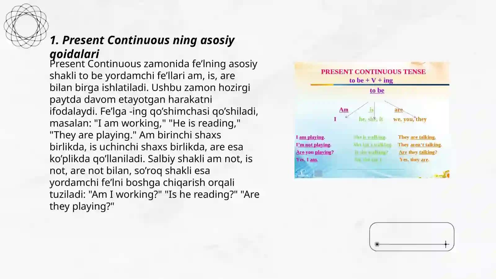 Present Continuous ning asosiy qoidalari 3