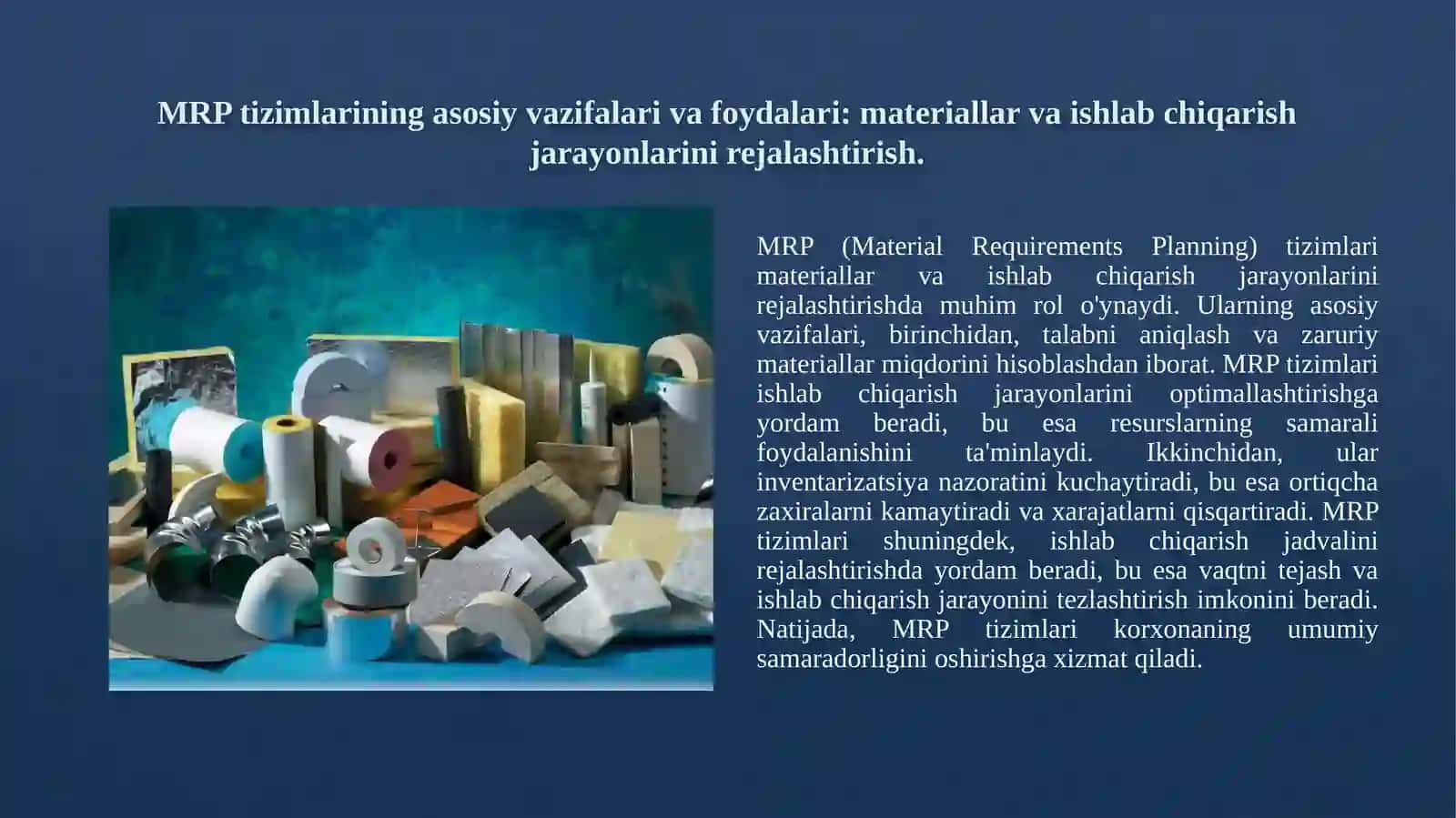 Moddiy oqimlarni rejalashtirish  MRP, DRP, ERP tizimlari.0 3