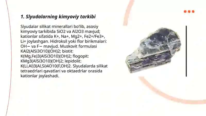 Slyudalarni tarkibi va ishlatilishi 3