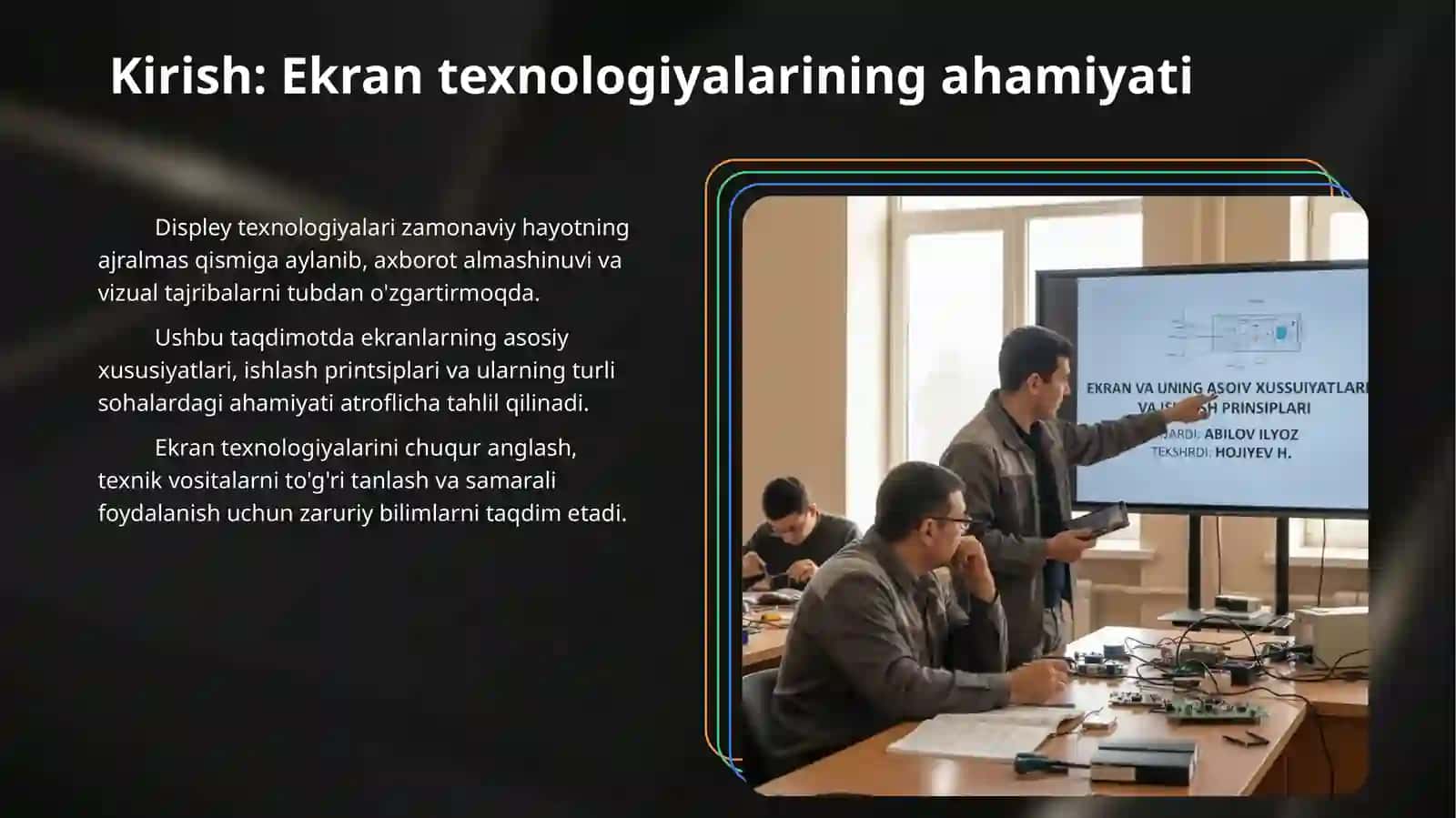 Ekran va uning asosiy xususiyatlari va ishlash printsiplari 3