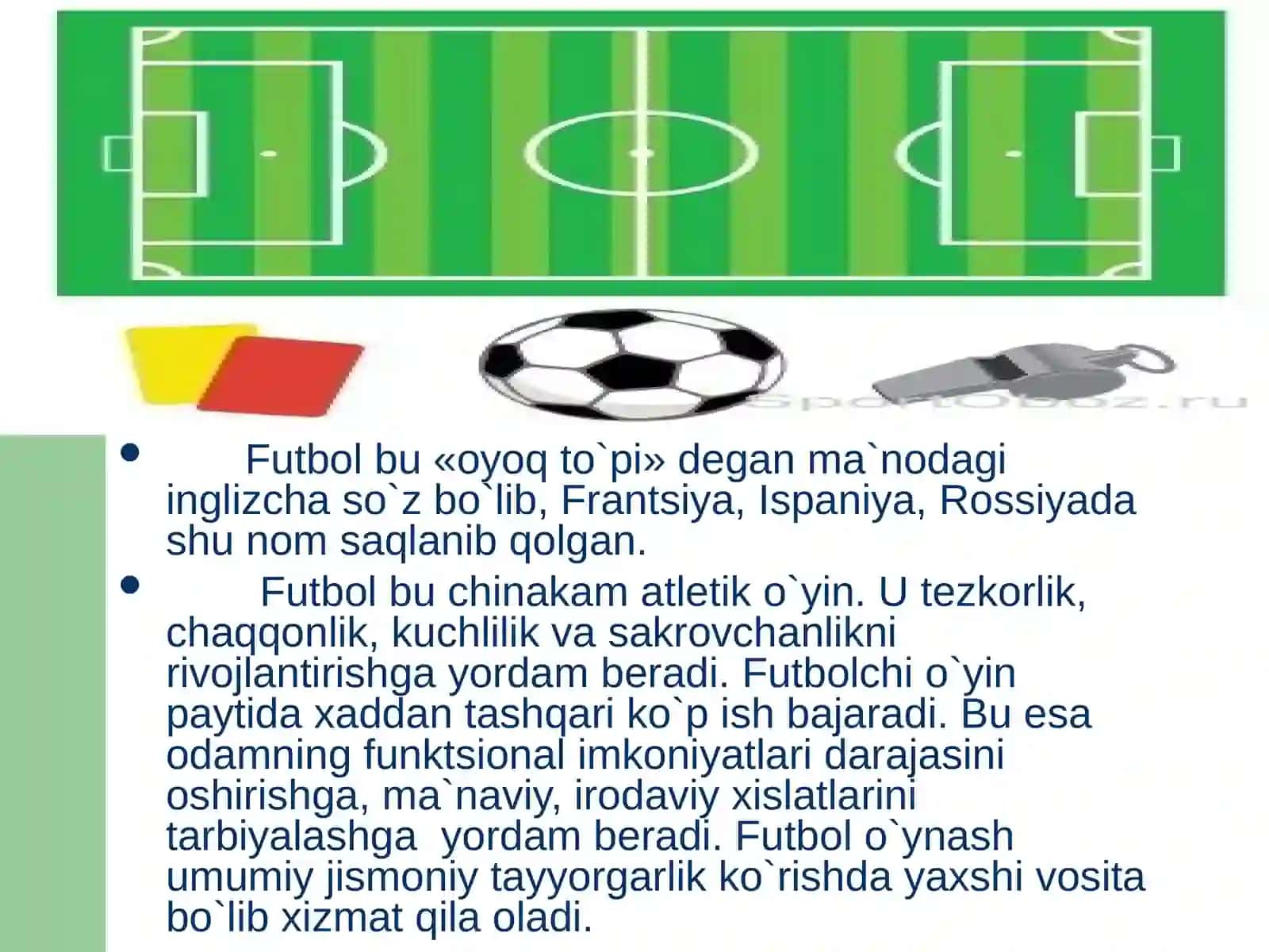 Futbol o`yinini paydo bo`lishi 3