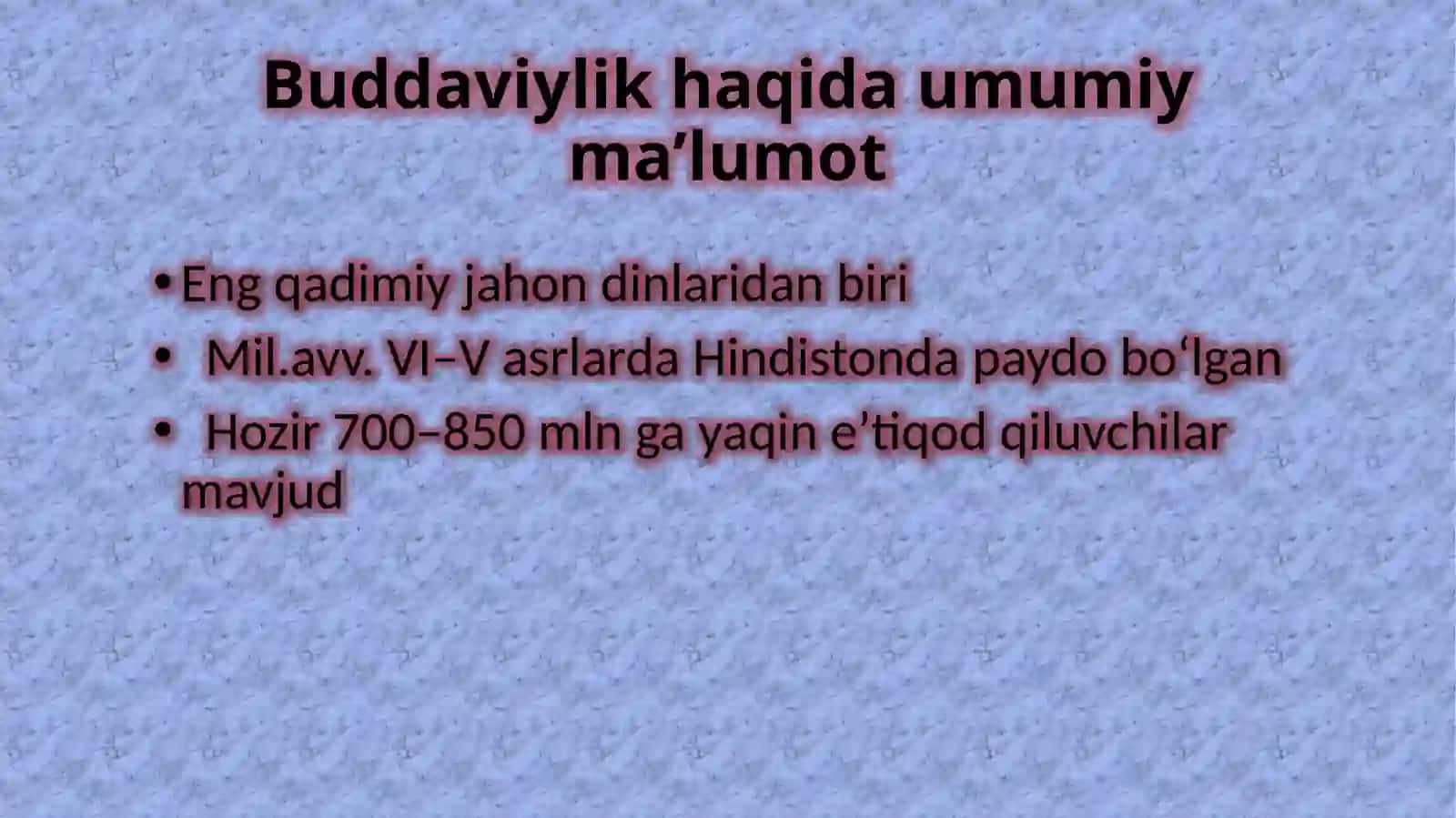 Buddaviylikdini tarixi va asosiy g‘oyalari 3