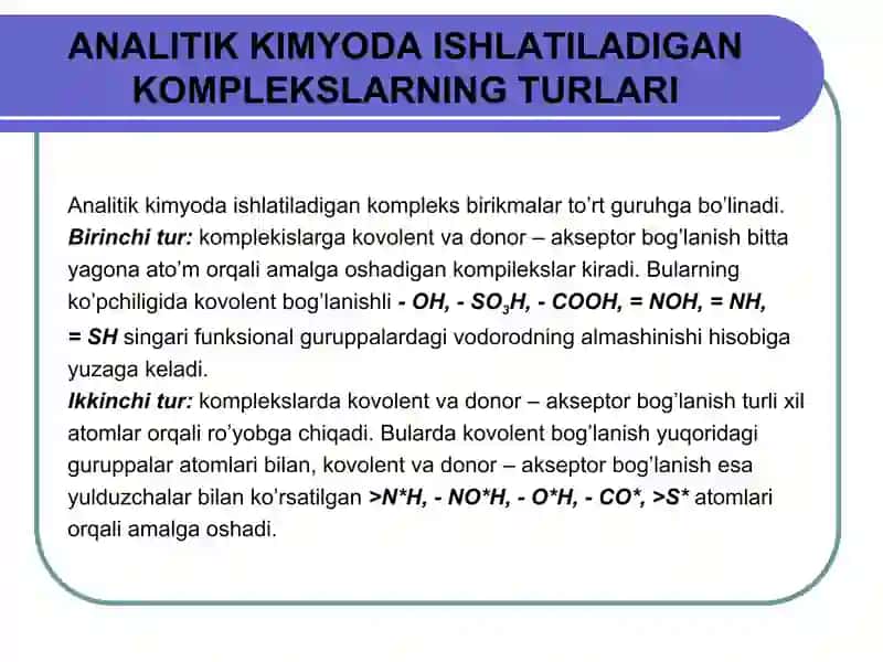 Analitik kimyoda ishlatiladigan Komplekslarning turlari 3