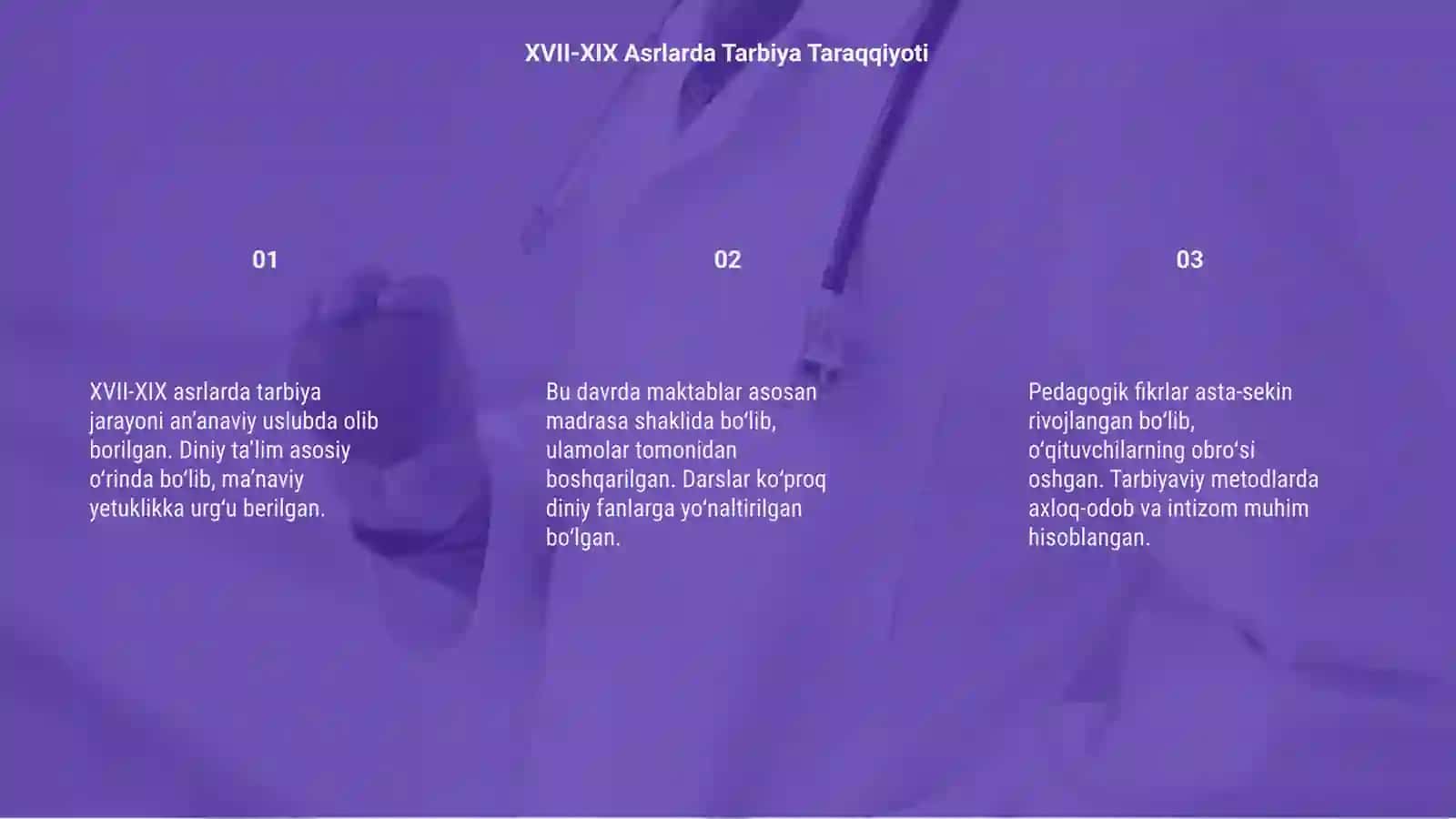 XVII-XIX asrlarda Tarbiya va Pedagogika 3