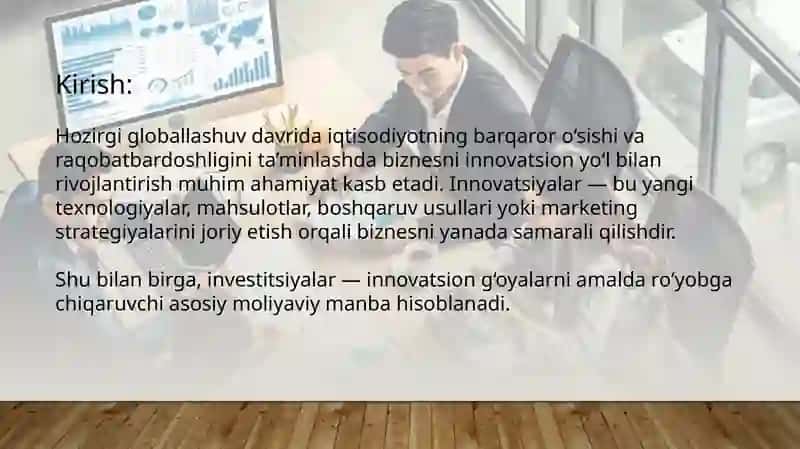 Biznesni INNOVATSION RIVOJLANTIRISH VA INVESTITSIYALASHNING NAZARIY ASOSLARI 3