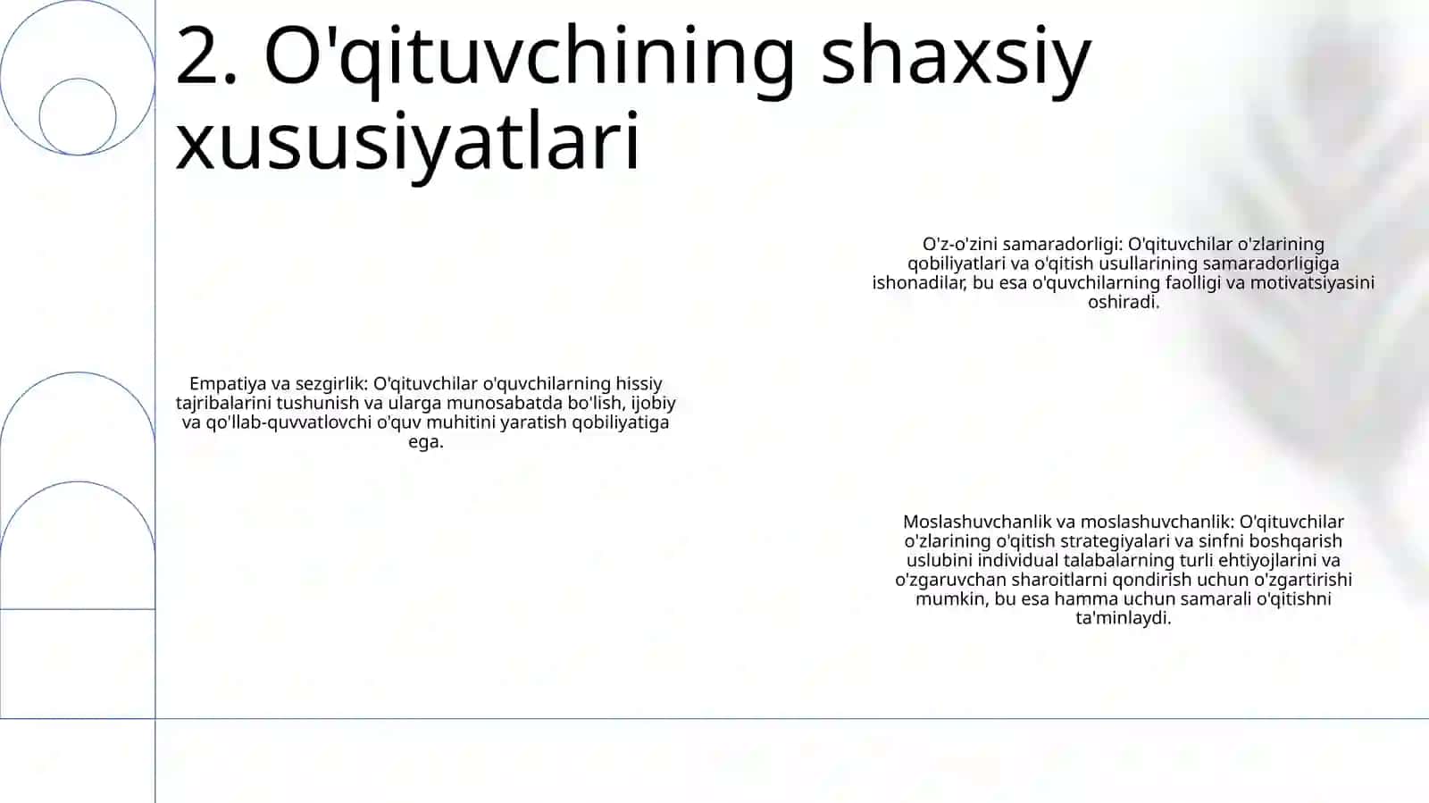 O'qituvchi shaxsiy fazilatlari 3