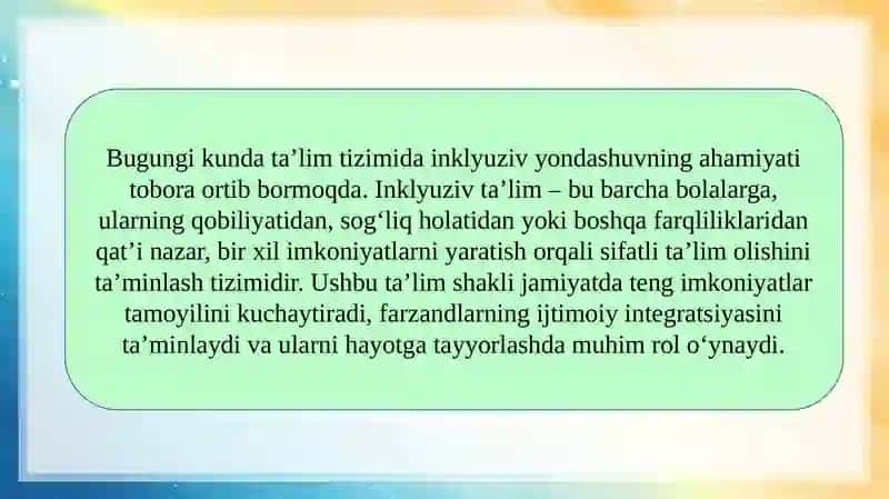 Inklyuziv ta'limni boʻlgan extiyoj va sabablar 3
