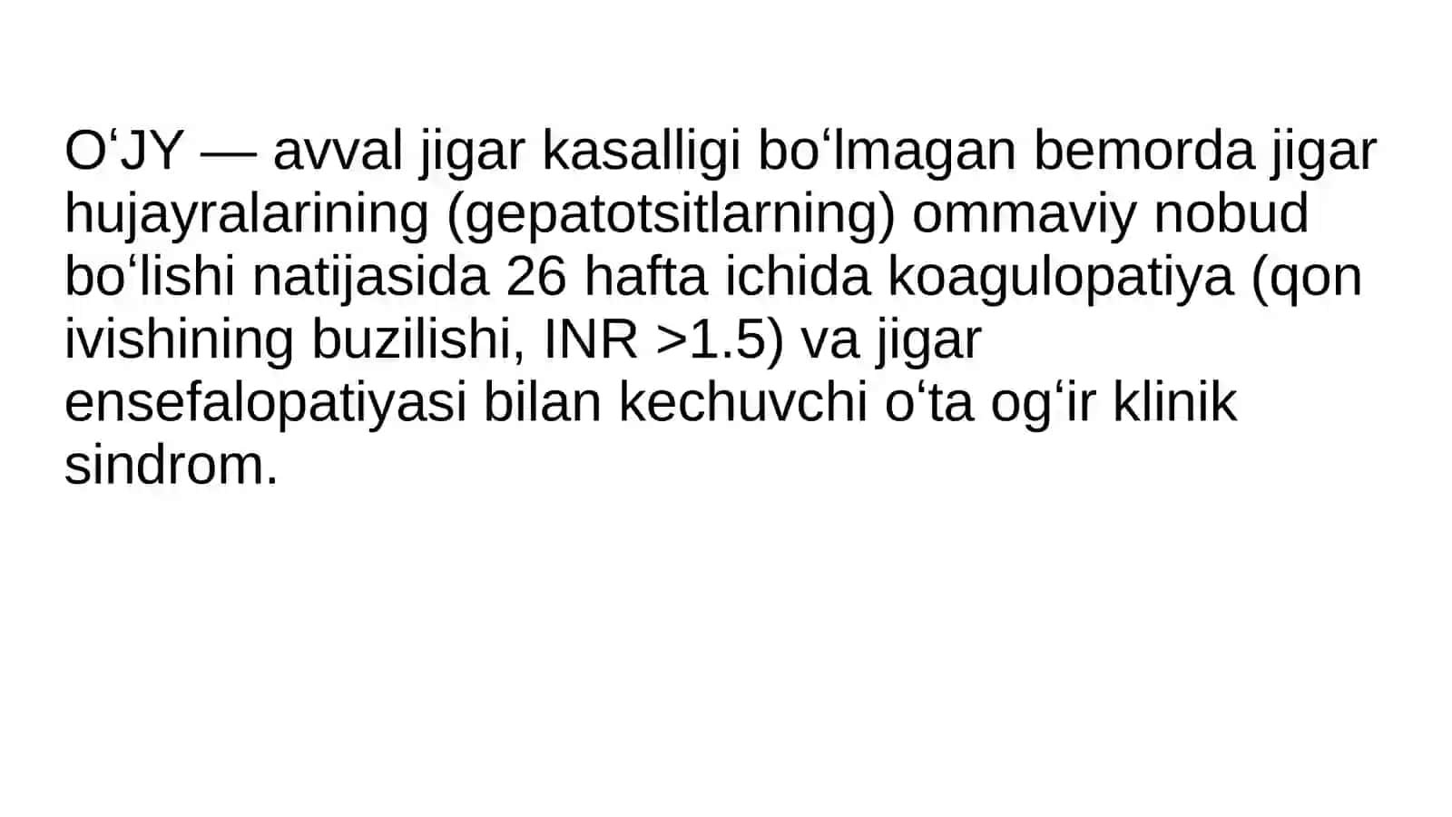Oʻtkir jigar yetishmovchiligi (OʻJY) 3