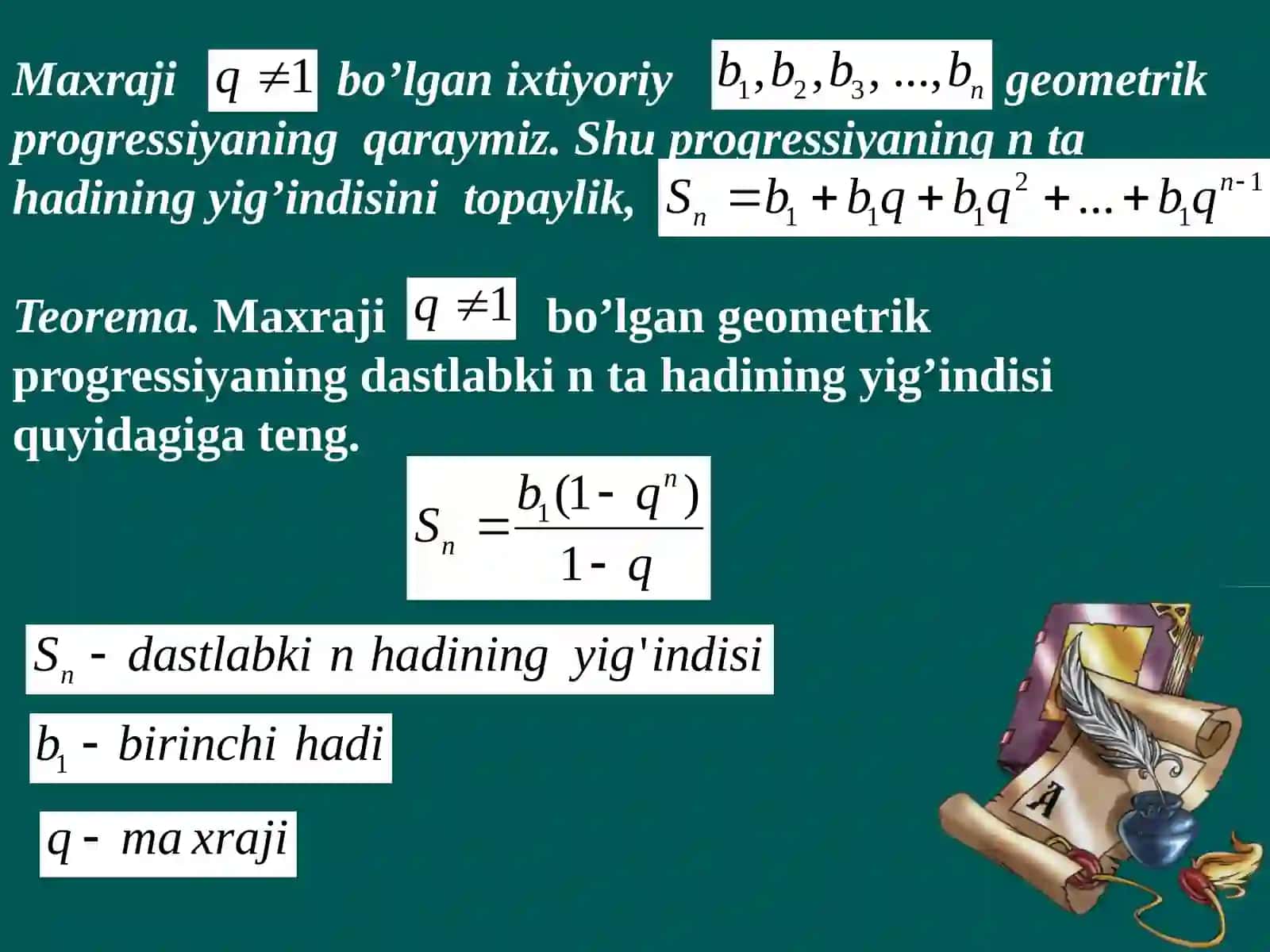 «Geometrik progressiyaning dastlabkinta hadining yig’indisi» 3