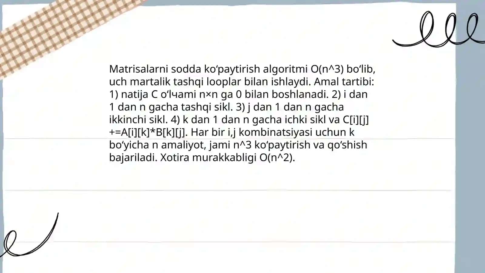 Matrisalarni ko'paytirish dasturi.Amallar tartibini baholash 3