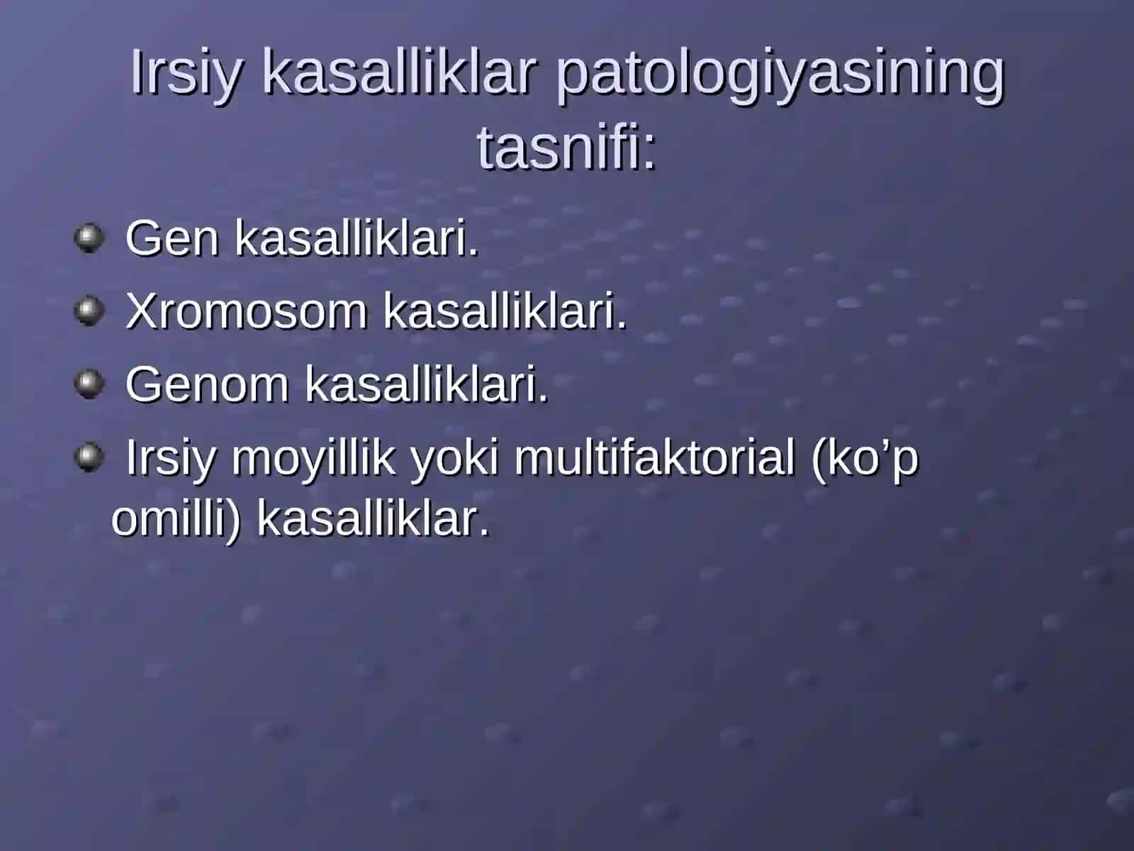 Irsiy kаsаlliklаr.Tibbiy gеnеtik mаslаhаt 3