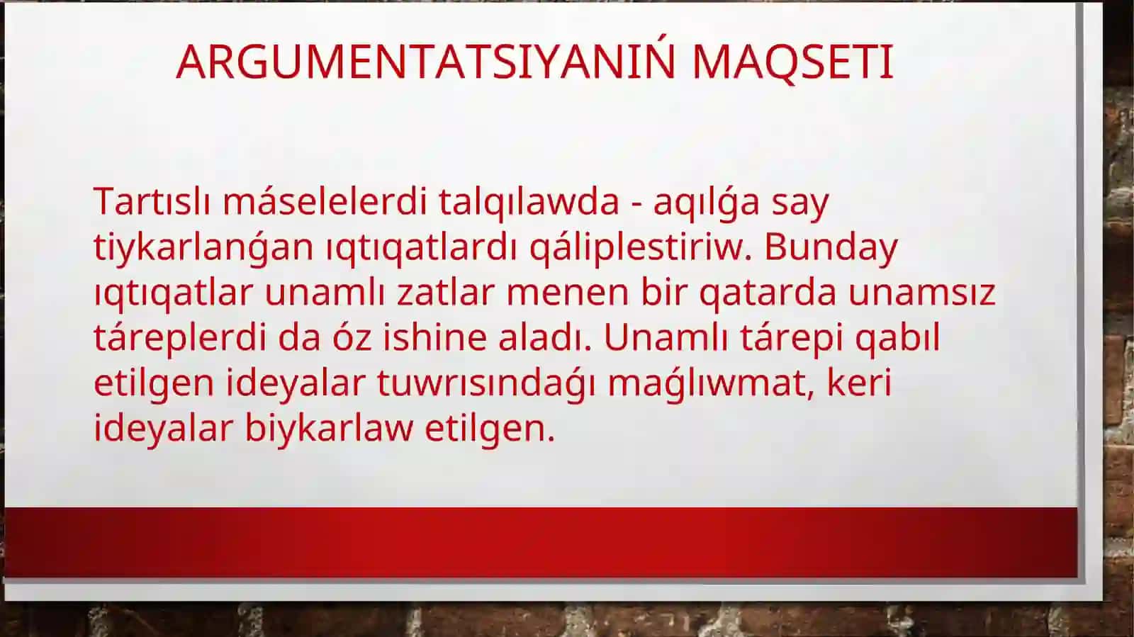 ARGUMENTLESTIRIW HÁM BILIMLER RAWAJLANIWINIŃ LOGIKALIQ FORMALARI 3