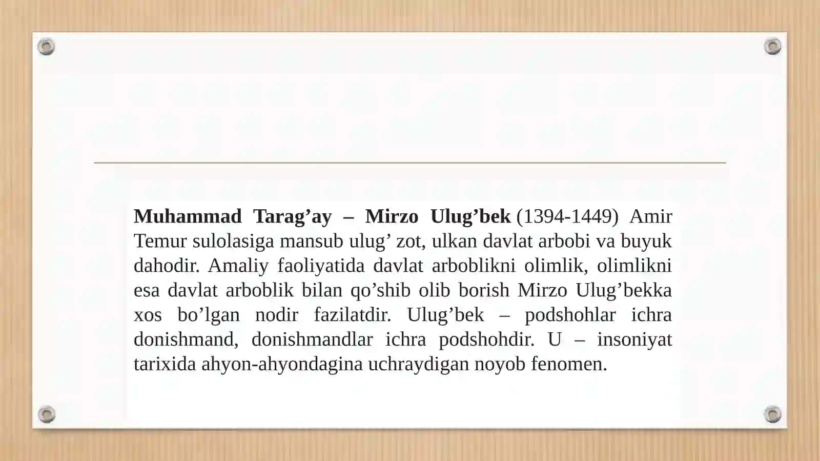 Mirzo Ulug’bekning pedagogik g’oyalari va ta’lim rivojidagi o’rni 3