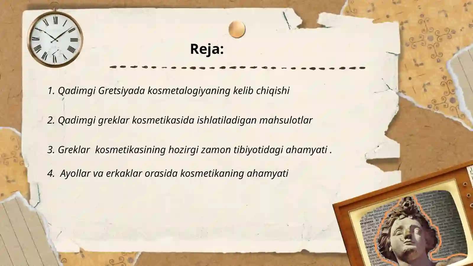 Qadimgi gretsiyada kosmetalogiyaning qólanilishi. Zamonaviy kosmetalogiya. 3