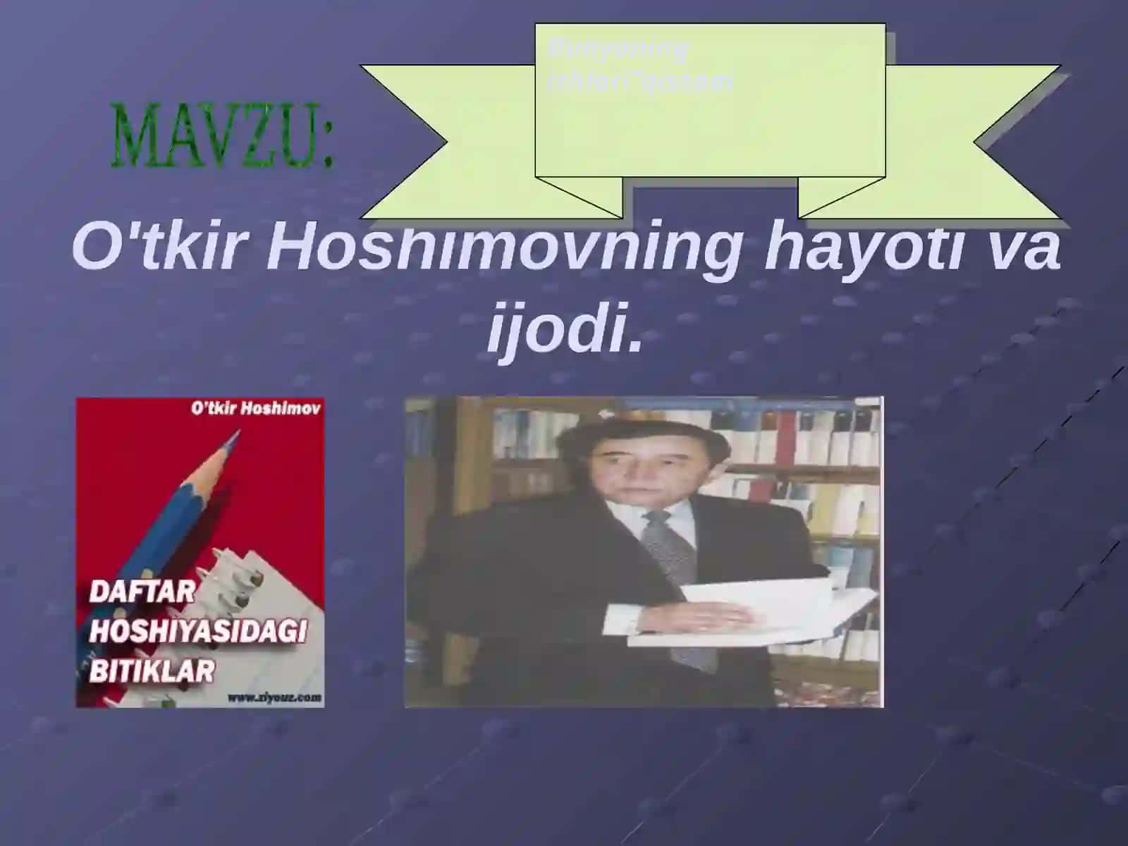 O'tkir Hoshimovning hayoti va ijodi 3