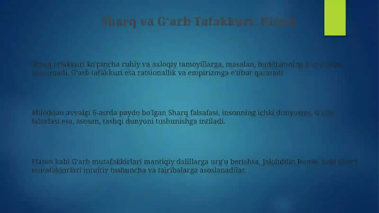 Sharq va G'arb Mutafakkirlari: Taqqoslash 3