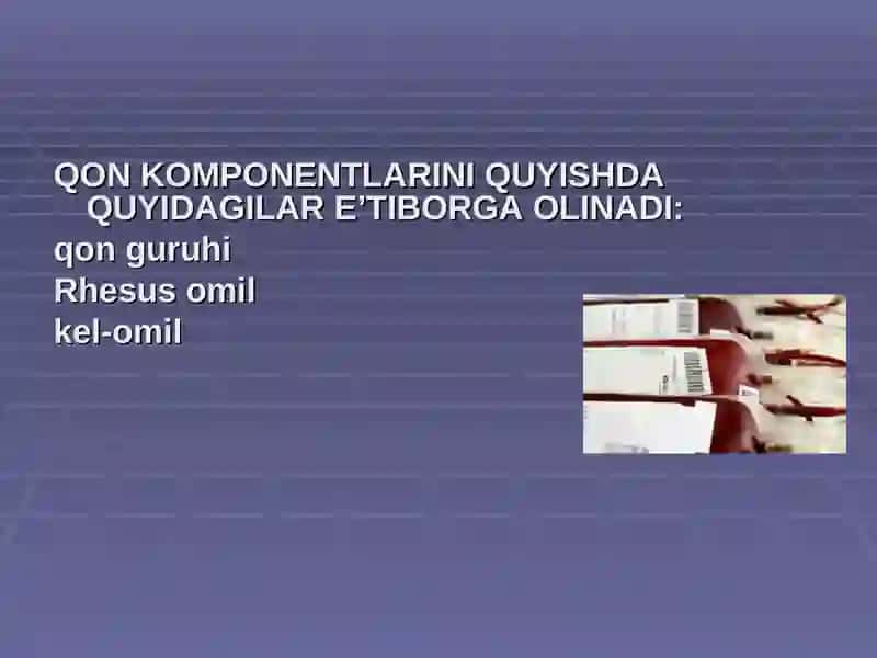 TRANSFUZIOLOGIYA ASOSLARI 3
