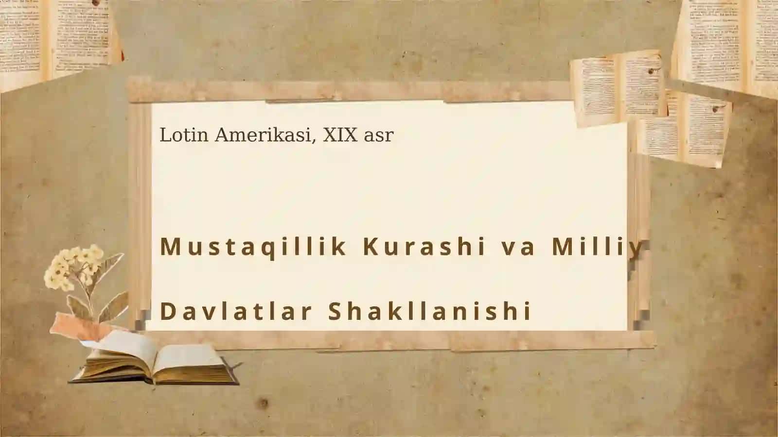 Lotin Amerikasi yangi davrda tarixiy rivojlanish 3