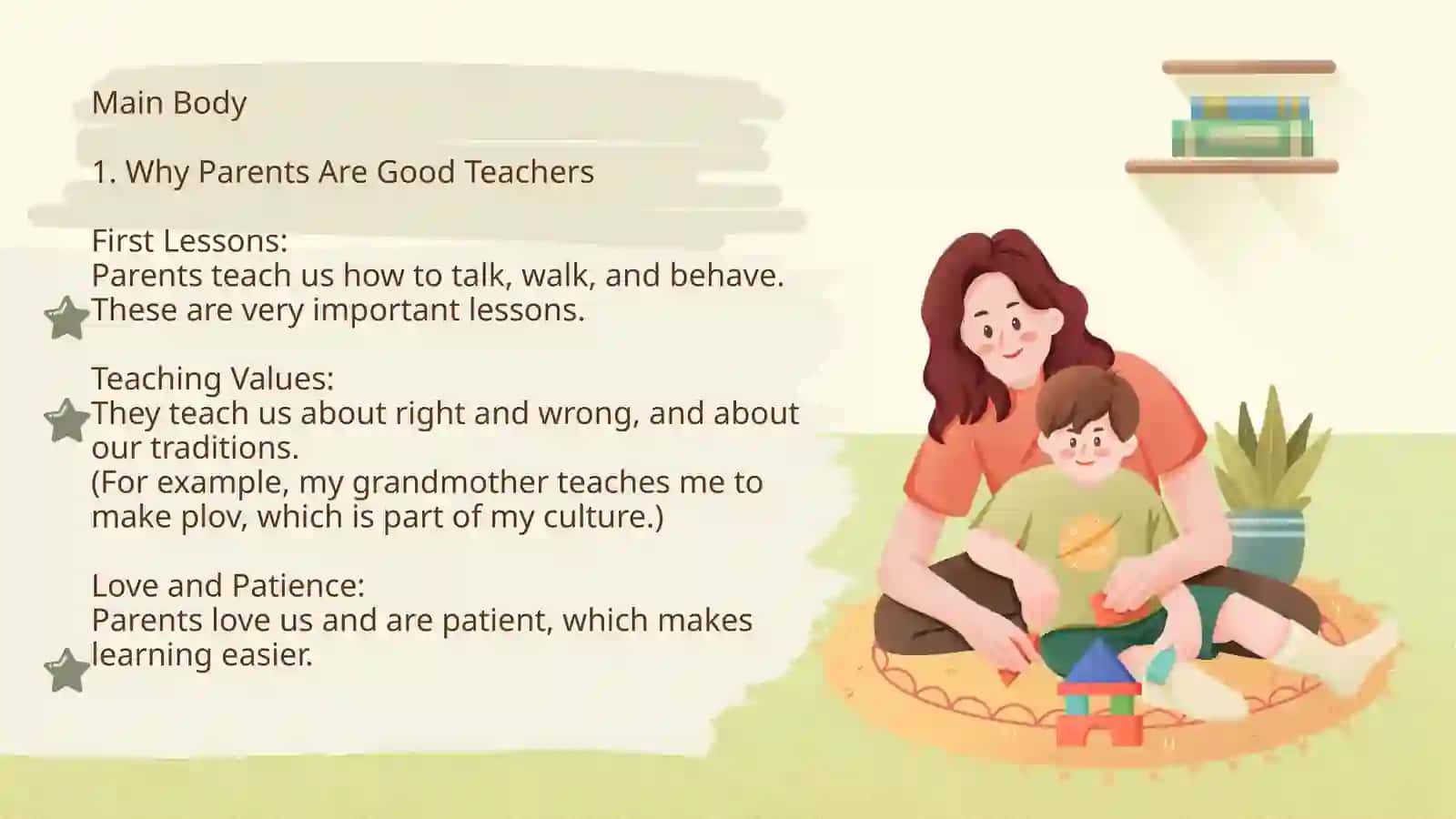 "Are parents the best teachers?" 3