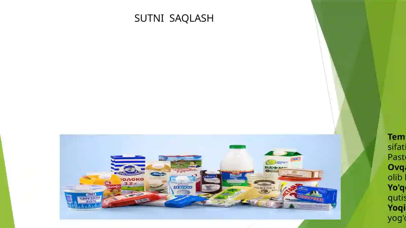 Sut va sut mahsulotlarini saqlash va sifat ko’rsatgichlari 3
