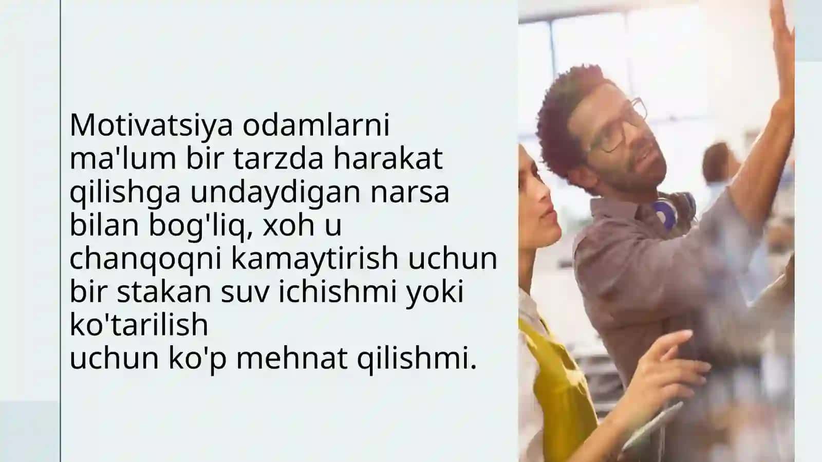 SHAXSLAR VA GURUHLARNING MOTIVATSIYASI 3